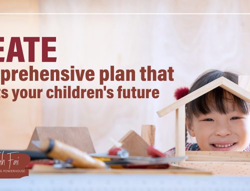 Create a Comprehensive Plan that Protects Your Children’s Future